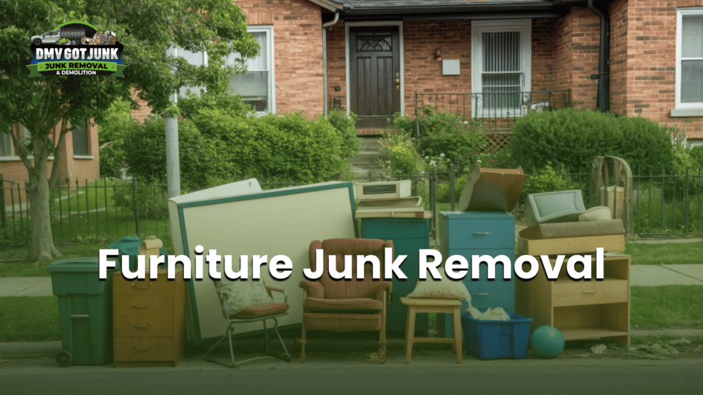 Furniture Junk Removal