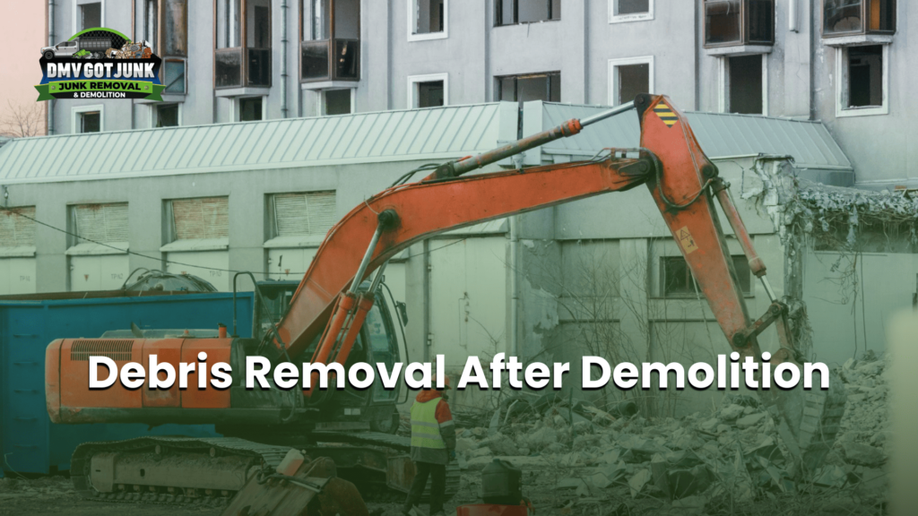 Debris Removal After Demolition