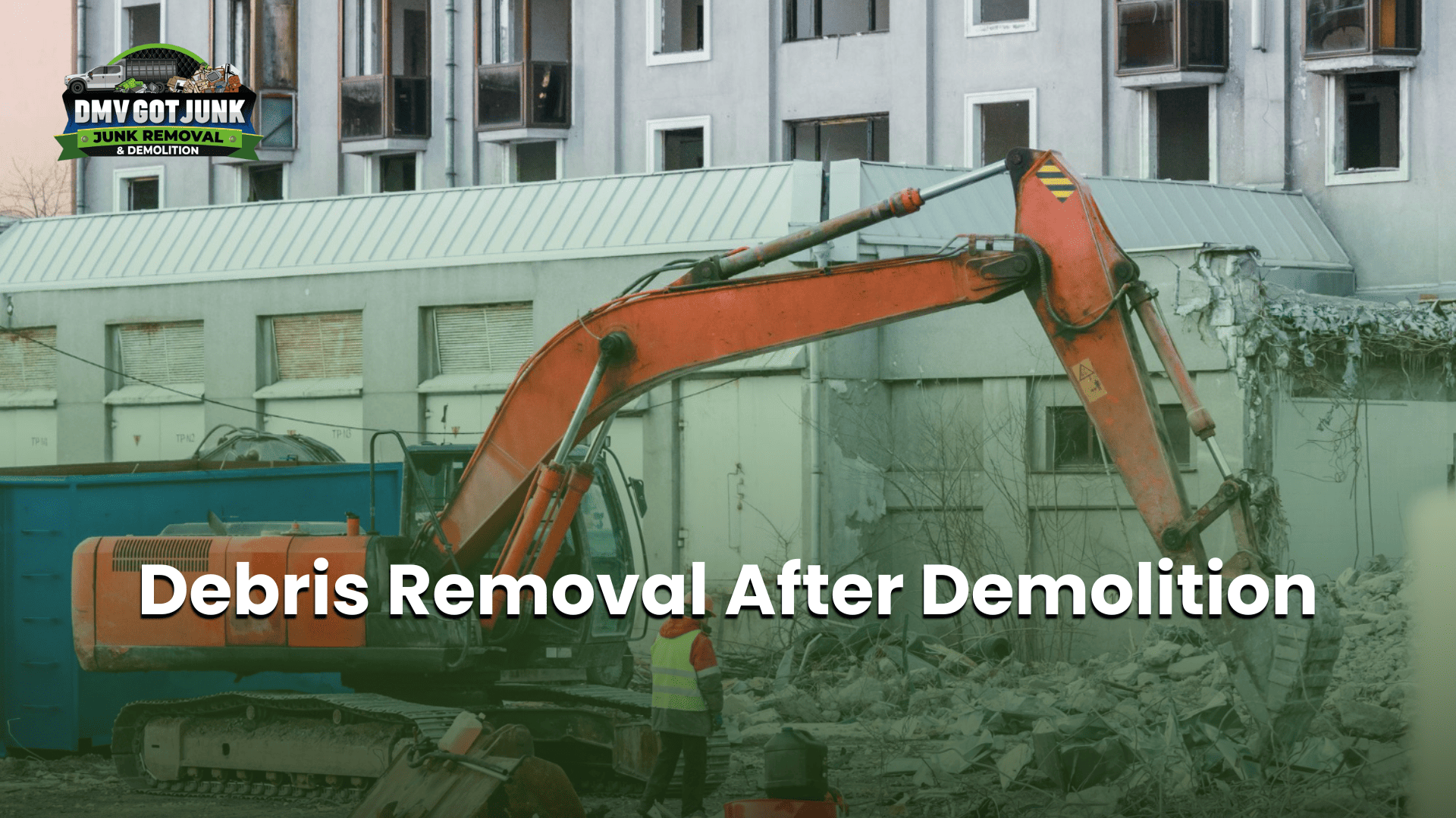 Debris Removal After Demolition